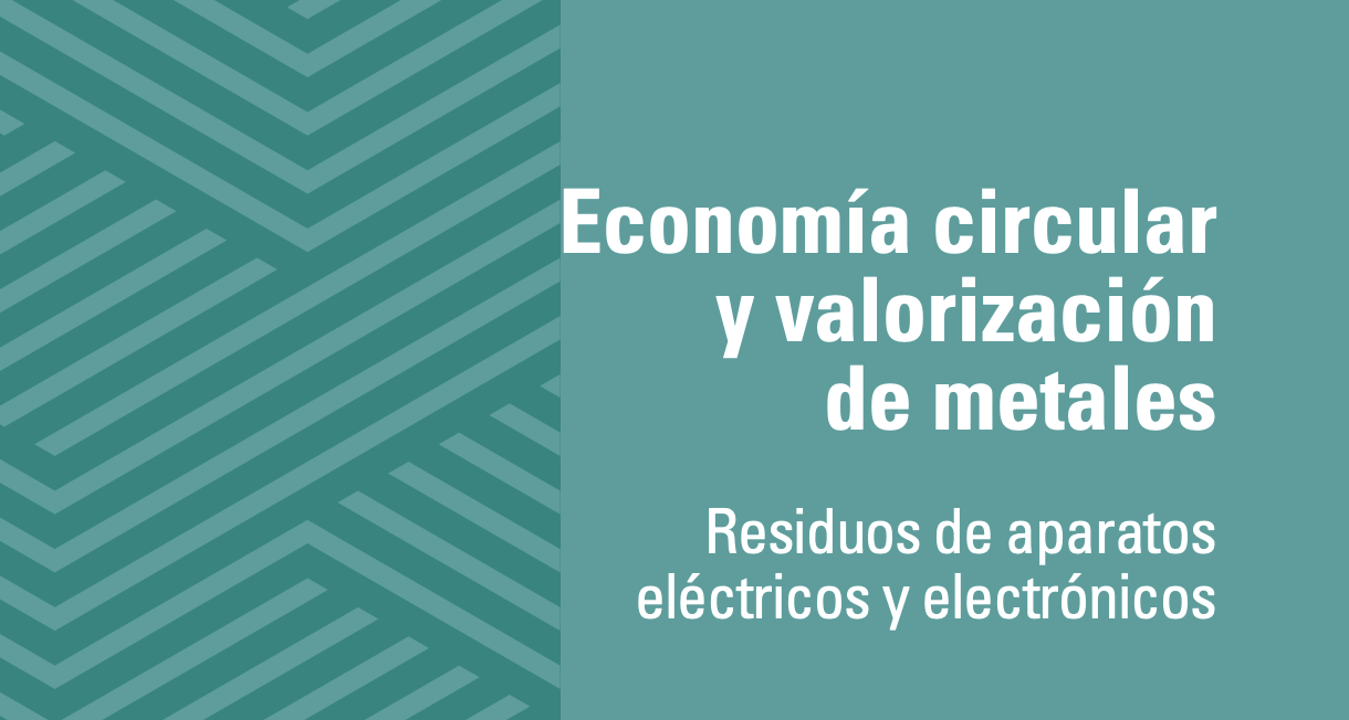 Economía circular y valorización de metales